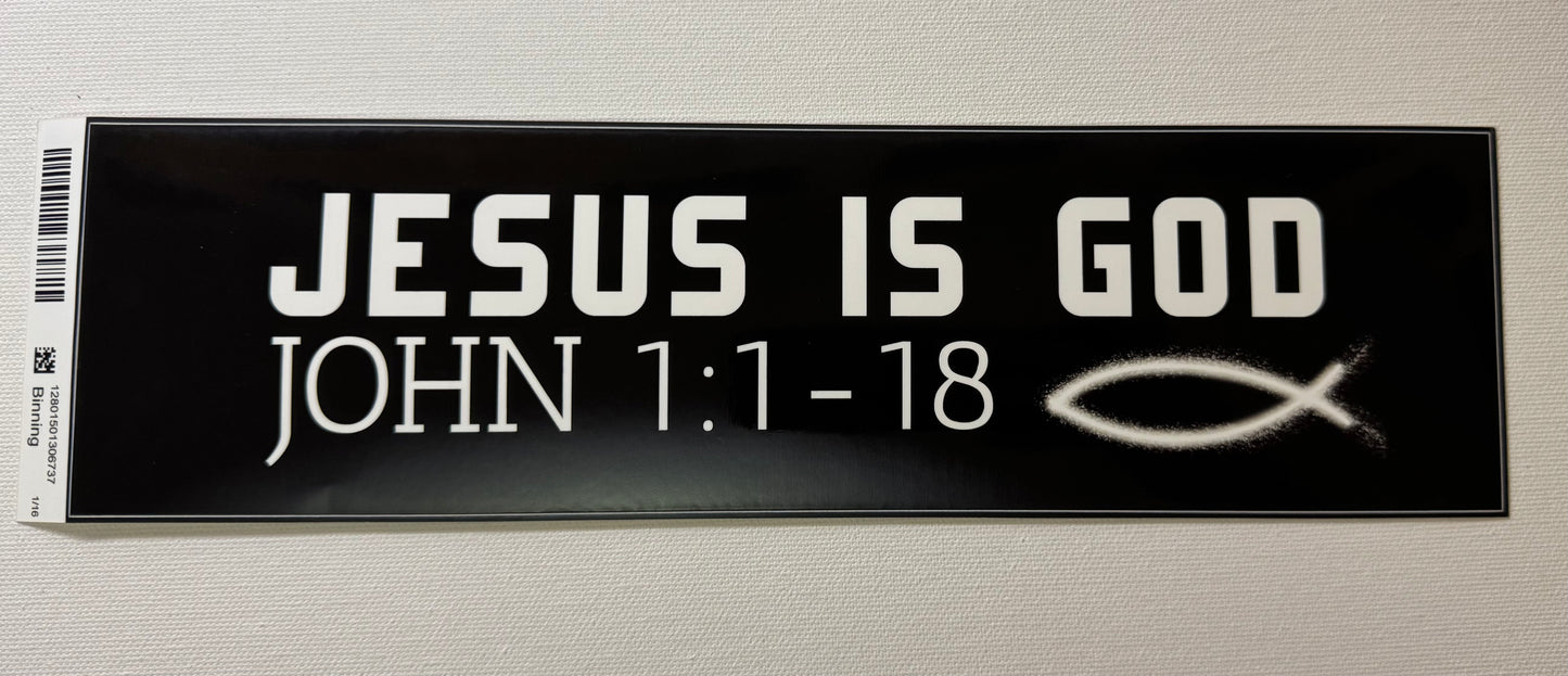 Jesus Is God Bumper Sticker