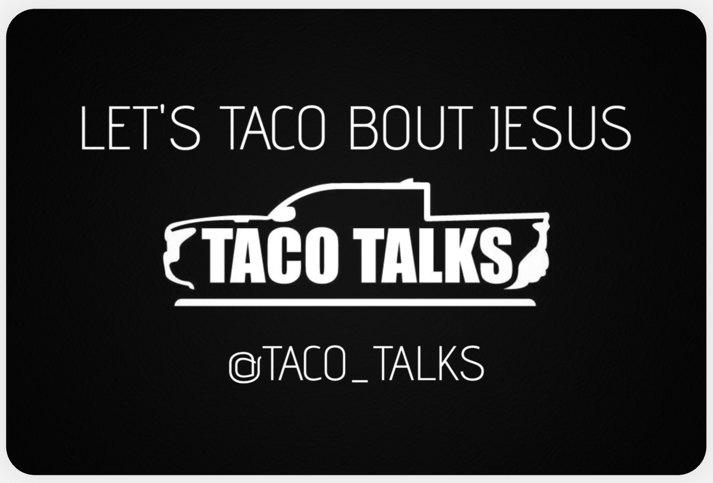 'Let's Taco Bout Jesus' Sticker